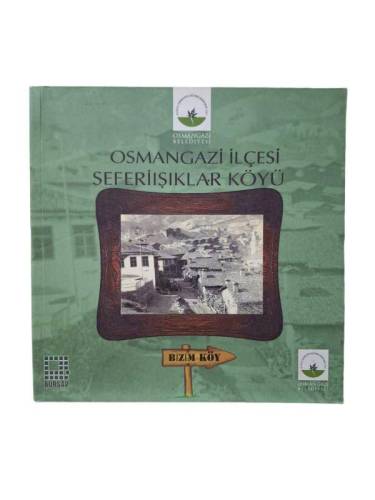 OSMANGAZİ SEFERİIŞIKLAR KÖYÜ - 0