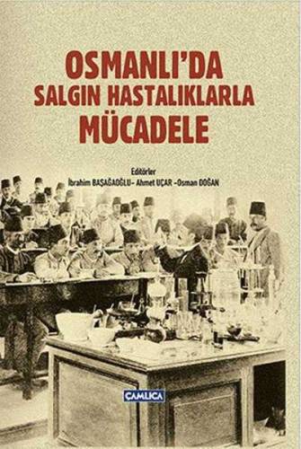 OSMANLI'DA SALGIN HASTALIKLARLA MÜCADELE - 0