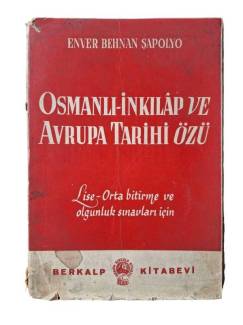 OSMANLI-İNKILAP VE AVRUPA TARİHİ ÖZÜ