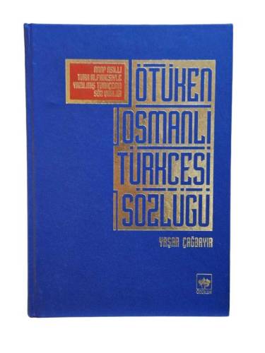 ÖTÜKEN OSMANLI TÜRKÇESİ SÖZLÜĞÜ - 0