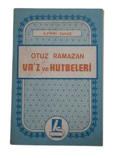 OTUZ RAMAZAN VA'Z VE HUTBELERİ