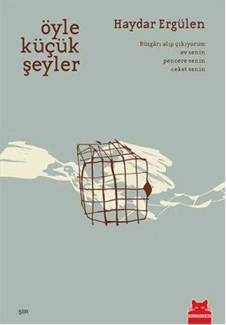 ÖYLE KÜÇÜK ŞEYLER