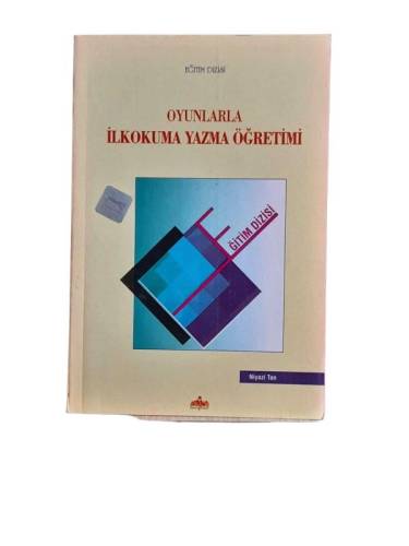 OYUNLARLA İLKOKUMA YAZMA ÖĞRETİMİ - 0