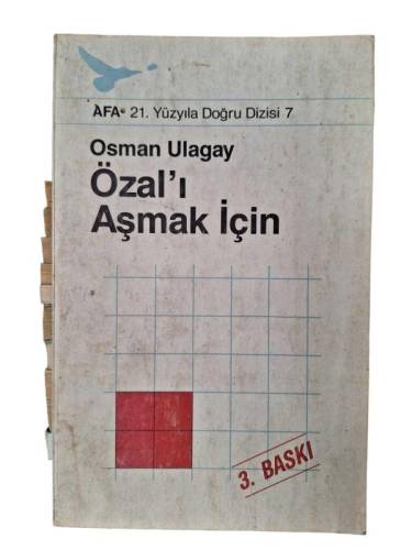 ÖZAL'I AŞMAK İÇİN - 0
