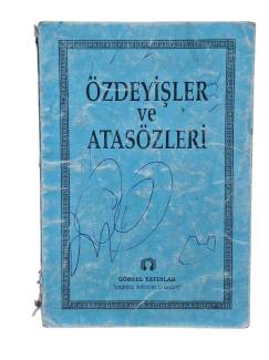 ÖZDEYİŞLER VE ATASÖZLERİ