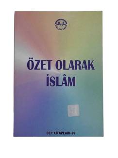 ÖZET OLARAK İSLAM