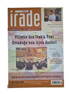 ÖZGÜN İRADE AYLIK DÜŞÜNCE DERGİSİ YIL:5 SAYI:50 HAZİRAN 2008 ( FİLİSTİN'DEN IRAK'A YENİ ORTADOĞU'NUN AYAK SESLERİ )