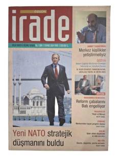 ÖZGÜN İRADE AYLIK YORUM VE DÜŞÜNCE DERGİSİ YIL:1 SAYI:3 TEMMUZ 2004(YENİ NATO STRATEJİK DÜŞMANINI BULDU)