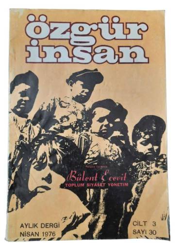 ÖZGÜR İNSAN AYLIK DERGİ NİSAN 1976 CİLT:3 SAYI:30 - 0
