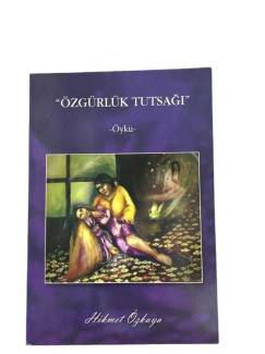 ÖZGÜRLÜK TUTSAĞI İTHAFLI-İMZALI