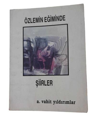 ÖZLEMİN EĞİMİNDE ŞİİRLER - 0