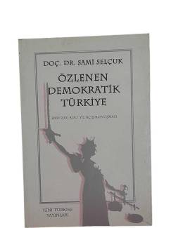 ÖZLENEN DEMOKRATİK TÜRKİYE 2000-2001 ADLİ YIL AÇILIŞ KONUŞMASI