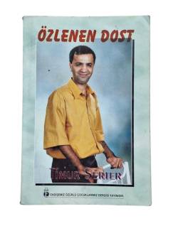 ÖZLENEN DOST