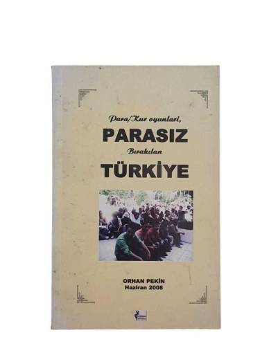 PARA KUR OYUNLARI - PARASIZ BIRAKILAN TÜRKİYE - 0