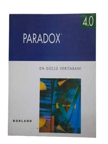 PARADOX 4.0 EN GÜÇLÜ VERİTABANI ( YENİ BAŞLAYANLAR İÇİN ) - 0