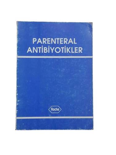 PARENTERAL ANTİBİYOTİKLER - 0