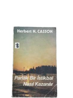 PARLAK BİR İSTİKBAL NASIL KAZANILIR