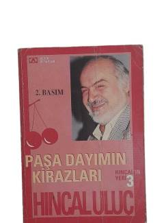 PAŞA DAYIMIN KİRAZLARI