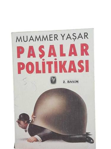 PAŞALAR POLİTİKASI - 0