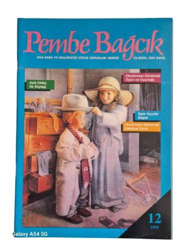 PEMBE BAĞCIK ANA BABA VE OKULÖNCESİ ÇOCUK SORUNLARI DERGİSİ SAYI:12 1993 - 0
