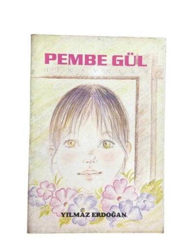 PEMBE GÜL- HİKAYELER - 0