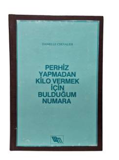 PERHİZ YAPMADAN KİLO VERMEK İÇİN BULDUĞUM NUMARA