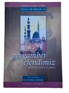PEYGAMBER EFENDİMİZ SALLALLAHU ALEYHİ VE SELLEM