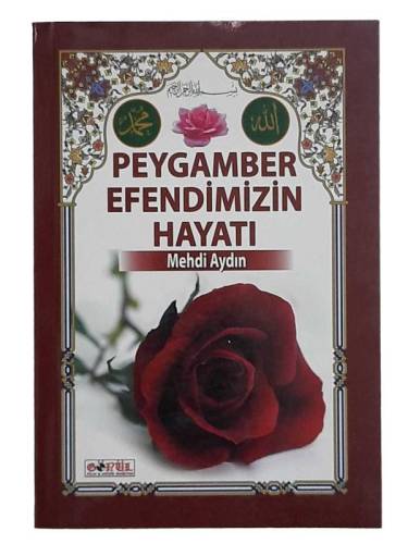PEYGAMBER EFENDİMİZİN HAYATI - 0
