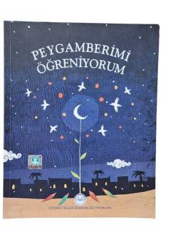 PEYGAMBERİMİ ÖĞRENİYORUM
