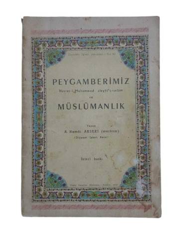 PEYGAMBERİMİZ HAZRET-İ MUHAMMED ALEYHİ'S-SELAM VE MÜSLÜMANLIK - 0