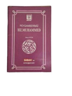 PEYGAMBERİMİZ HZ. MUHAMMED