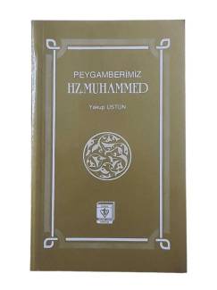 PEYGAMBERİMİZ HZ. MUHAMMED