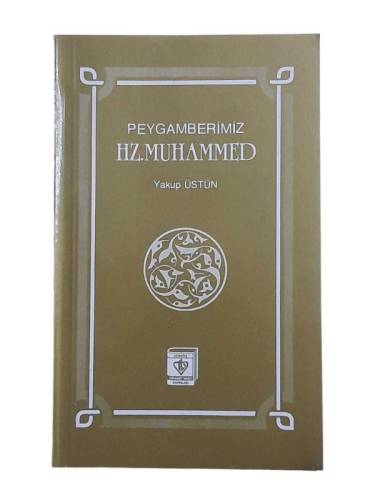 PEYGAMBERİMİZ HZ. MUHAMMED - 0