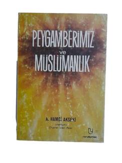 PEYGAMBERİMİZ VE MÜSLÜMANLIK