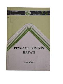 PEYGAMBERİMİZİN HAYATI
