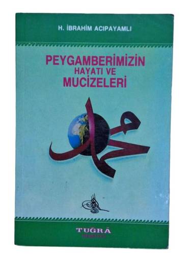 PEYGAMBERİMİZİN HAYATI VE MUCİZELERİ - 0