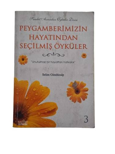 PEYGAMBERİMİZİN HAYATINDAN SEÇİLMİŞ ÖYKÜLER 3 - 0
