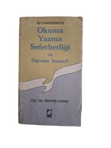 PEYGAMBERİMİZİN OKUMA YAZMA SEFERBERLİĞİ VE ÖĞRETİM SİYASETİ - 0