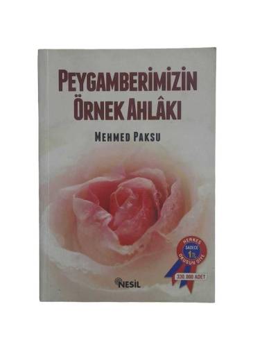 PEYGAMBERİMİZİN ÖRNEK AHLAKI - MEHMED PAKSU - 0