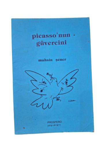 PİCASSO'NUN GÜVERCİNİ - 0