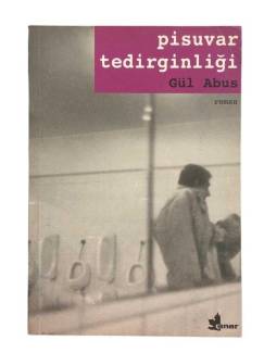 PİSUVAR TEDİRGİNLİĞİ