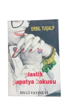 PLASTİK PAPATYA KOKUSU BİRİNCİ BASIM