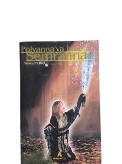 POLYANNA'YA İNAT SEMRANNA