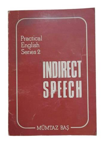 PRATİCAL ENGLİSH SERİES 2 INDIRECT SPEECH - 0
