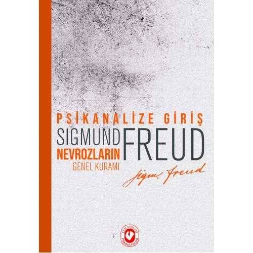 PSİKANALİZE GİRİŞ NEVROZLARIN GENEL KURAMI - 0