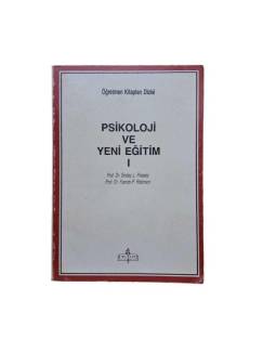 PSİKOLOJİ VE YENİ EĞİTİM 1 ( I )