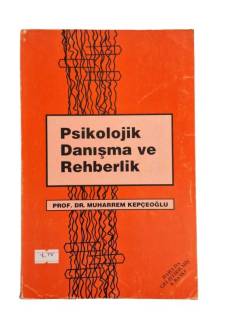 PSİKOLOJİK DANIŞMA VE REHBERLİK