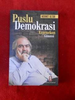 PUSLU DEMOKRASİ ERGENEKON GÜNCESİ
