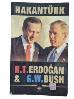R.T. ERDOĞAN & G.W.BUSH