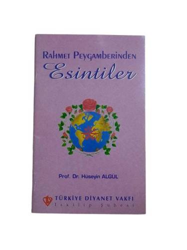 RAHMET PEYGAMBERİNDEN ESİNTİLER - 0